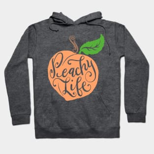 Peachy Life Quote Graphic Peach Design Color Hoodie